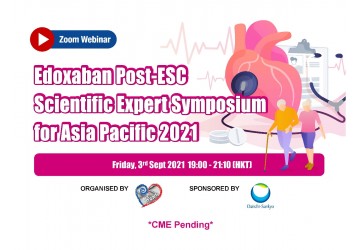 Edoxaban Post-ESC Scientific Expert Symposium for Asia Pacific, 3 September 2021